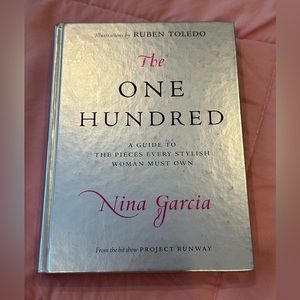 The One Hundred: A Guide to the Pieces Every Stylish Woman Must Own